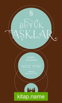 Büyük Aşklar / Adsız Köşk