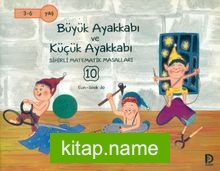 Büyük Ayakkabı ve Küçük Ayakkabı / Sihirli Matematik Masalları 10