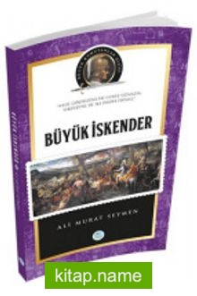 Büyük İskender / Büyük Komutanlar Dizisi