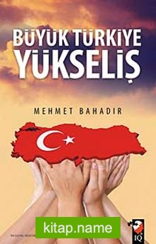 Büyük Türkiye Yükseliş