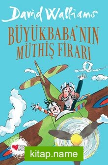 Büyükbaba’nın Müthiş Firarı