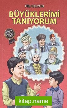 Büyüklerimi Tanıyorum