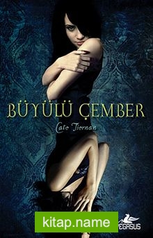 Büyülü Çemberi (Sihir Ateşi 2. Kitap)