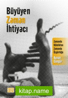 Büyüyen Zaman İhtiyacı