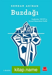 Buzdağı  Nazilerden “FETÖ”ye Siyasal İslamcıların Tarihi