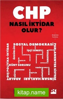 CHP Nasıl İktidar Olur?