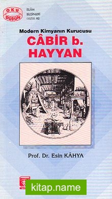 Cabir b. Hayyan  Modern Kimyanın Kurucusu