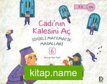 Cadı’nın Kalesini Aç / Sihirli Matematik Masalları 6