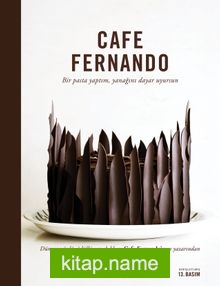 Cafe Fernando Bir Pasta Yaptım, Yanağını Dayar Uyursun