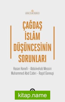 Çağdaş İslam Düşüncesinin Sorunları