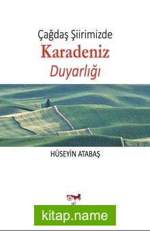 Çağdaş Şiirimizde Karadeniz Duyarlığı