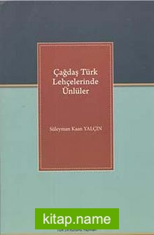 Çağdaş Türk Lehçelerinde Ünlüler