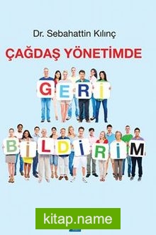 Çağdaş Yönetimde Geri Bildirim