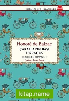 Çakalların Başı Ferragus / Onüçlerin Romanı 1