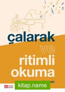 Çalarak ve Ritimli Okuma