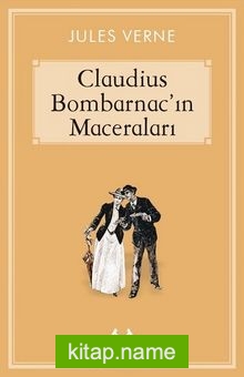 Caludius Bombarnac’ın Maceraları