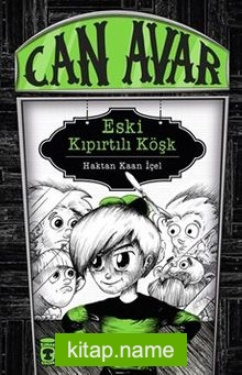 Can Avar – Eski Kıpırtılı Köşk