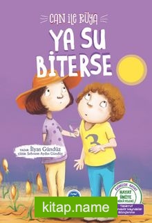 Can İle Rüya / Ya Su Biterse