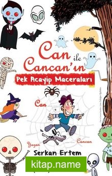 Can ile Cancan’ın Pek Acayip Maceraları