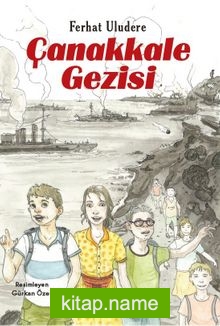 Çanakkale Gezisi