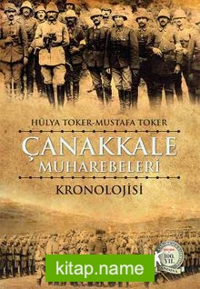 Çanakkale Muharebelerinin Kronolojik Tarihi