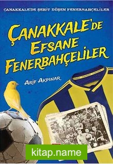 Çanakkale’de Efsane Fenerbahçeliler