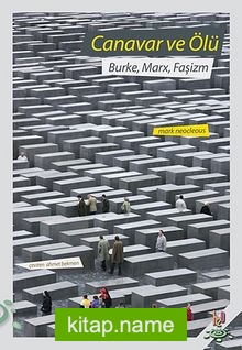 Canavar ve Ölü Burke, Marx, Faşizm