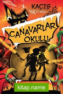 Canavarlar Okulu / Kaçış