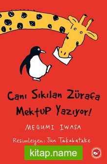 Canı Sıkılan Zürafa Mektup Yazıyor!