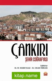 Çankırı Şehir Coğrafyası