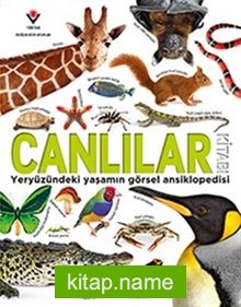 Canlılar Kitabı – Yeryüzündeki Yaşamın Görsel Ansiklopedisi