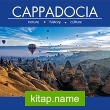 Cappadocia Nature – History – Culture