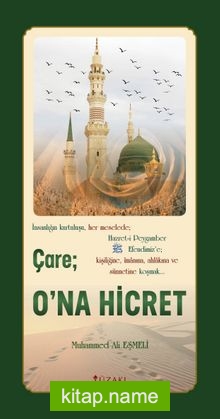 Çare; O’na Hicret (Siyah-Beyaz)