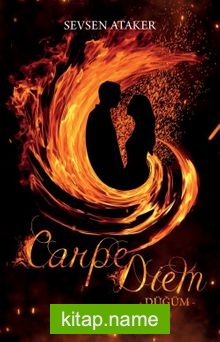 Carpe Diem 1 / Düğüm