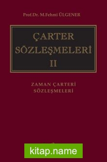 Çarter Sözleşmeleri II