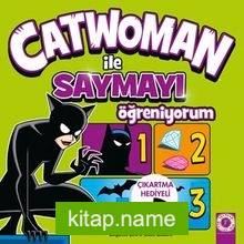 Catwoman ile Saymayı Öğreniyorum