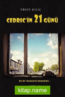 Cedric’in 21 Günü