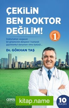 Çekilin Ben Doktor Değilim!