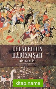 Celaleddin Harizmşah Biyografisi