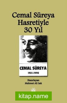 Cemal Süreya Hasretiyle 30 Yıl