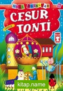 Cesur Tonti – Liderlik / Mini Masallar