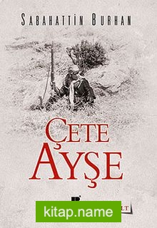 Çete Ayşe 2. Cilt