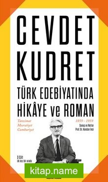 Cevdet Kudret  Türk Edebiyatında Hikaye ve Roman