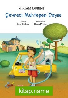 Çevreci Muhteşem Dayım