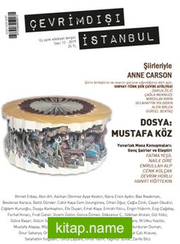 Çevrimdışı İstanbul İki Aylık Edebiyat Dergisi Sayı:12 Ocak-Şubat-Mart 2019