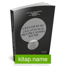 Ceza Hukuku Özel Hükümler Pratik Çalışma Kitabı