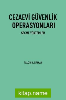 Cezaevi Güvenlik Operasyonları