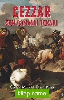Cezzar Son Osmanlı Tokadı