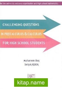 Challenging Questions in Precalculus – Calculus For High School Students