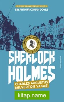 Charles Augustus Milverton Vakası / Sherlock Holmes